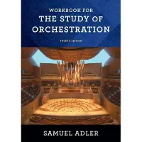 BOKUS Workbook - for The Study of Orchestration, Fourth Edition