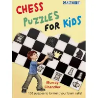 GAMBIT PUBLICATIONS LTD Chess Puzzles for Kids
