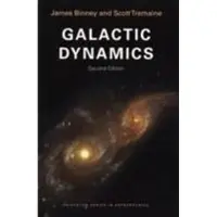 Galactic Dynamics - Second Edition