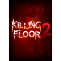 KILLING FLOOR 2
