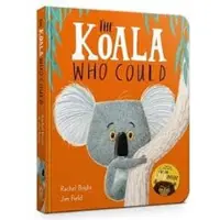 Rachel Bright The Koala Who Could Board Book