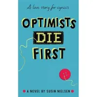 ANDERSEN PRESS LTD Optimists Die First