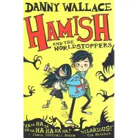 Danny Wallace Hamish and the WorldStoppers