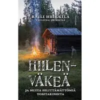 Hiilenväkeä ja muita selittämättömiä tositarinoita