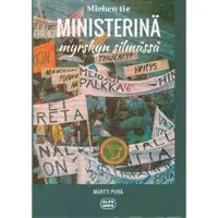 Book Miehen tie : ministerinä myrskyn silmässä