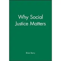 Wiley Why Social Justice Matters
