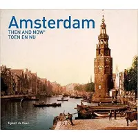 Amsterdam Then and Now (R)
