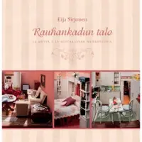 Eija Sirjonen: Rauhankadun talo ja muita 1:24 mittakaavan nukketaloja