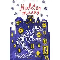 Karisto oy Juha-Pekka Koskinen : Mieletön museo