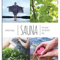 Harju, Sauna - the way of Finnish life