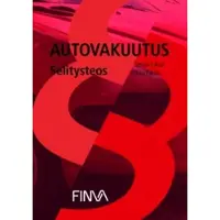 Finanssi ja vakuutuskustannus Oy FINVA AUTOVAKUUTUS ? Selitysteos