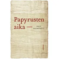 Teos Salmenkivi, Papyrusten aika