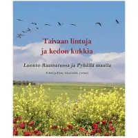 Kärkkäinen Erkki Alasaarela, Esko Alasaarela: Taivaan lintuja ja kedon kukkia