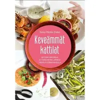 Readme.fi Oy Keve?mm?t kattilat : ketona aikuisille ja tavallisena lapsille yhdell? kokkauksella