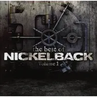 Warner Music Nickelback : The Best of Nickelback - Volume 1 CD (2013) Pre-Owned