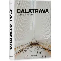 TASCHEN Calatrava. Complete Works 1979–Today