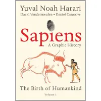 Yuval Noah Harari Sapiens: A Graphic History