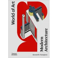 Thames & Hudson World of Art - Modern Architecture