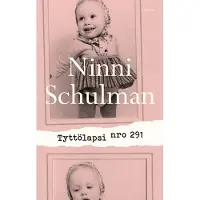 Tammi Ninni Schulman : Tyttölapsi nro 291