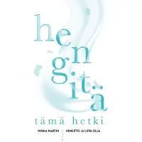 Martin, Hengitä tämä hetki - Hengitys ja lupa olla