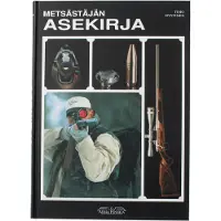 Arma Fennica metsästäjän asekirja