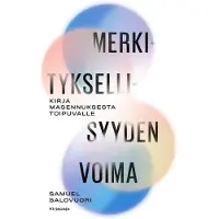 Salovuori, Merkityksellisyyden voima - Kirja masennuksesta toipuvalle