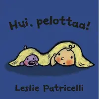 Lasten Keskus Oy Hui, pelottaa!