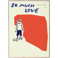 MADO So Much Love Skateboard juliste, 30 x 40 cm
