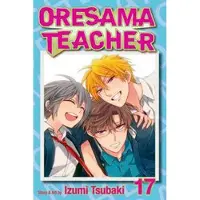 Tsubaki, Izumi Oresama Teacher, Vol. 17