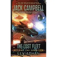 The Lost Fleet: Beyond the Frontier: Leviathan