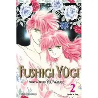 Watase, Yuu Fushigi Yûgi (VIZBIG Edition), Vol. 2