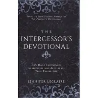 LeClaire, Jennifer The Intercessor's Devotional