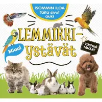 Egmont Isommin iloa : lemmikkiystävät
