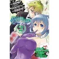 Andrew Gaippe Is It Wrong to Try to Pick Up Girls in a Dungeon? Familia Chronicle Episode Lyu, Vol. 2 (manga)