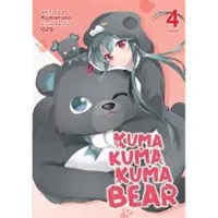 Kuma Kuma Kuma Bear (Light Novel) Vol. 4