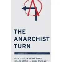 PLUTO PRESS The Anarchist Turn