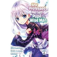 Ryusen Hirotsugu She Professed Herself Pupil of the Wise Man (Manga) Vol. 4
