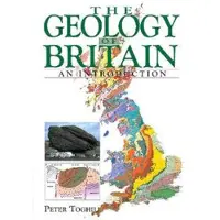 Geology of Britain - An Introduction New edition