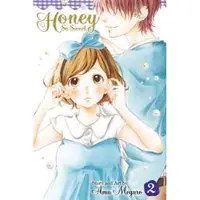 Viz Media, Subs. of Shogakukan Inc Honey So Sweet, Vol. 2