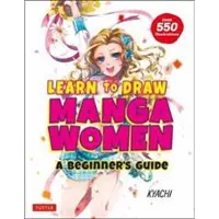Tuttle Publishing Learn to Draw Manga Women