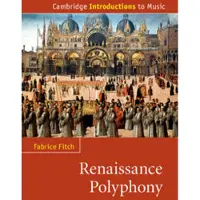 CAMBRIDGE UNIVERSITY PRESS Renaissance Polyphony