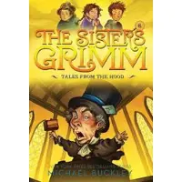 Abrams Tales from the Hood (The Sisters Grimm #6)