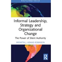 Taylor & Francis Ltd Informal Leadership, Strategy and Organizational Change