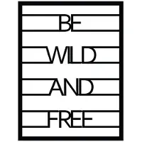 Wallity metallinen seinäkoriste Be Wild And Free, 52 cm