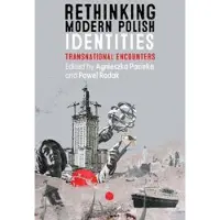 Rethinking Modern Polish Identities