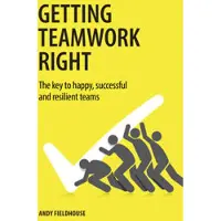 Getting Teamwork Right
