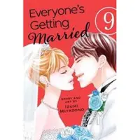 Viz Media, Subs. of Shogakukan Inc Everyone's Getting Married, Vol. 9