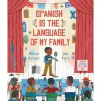 HOLIDAY HOUSE INC Spanish Is the Language of My Family