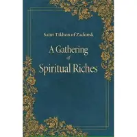 Holy Trinity Publications A Gathering of Spiritual Riches