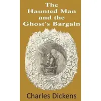 Bottom of the Hill Publishing The Haunted Man and the Ghost's Bargain